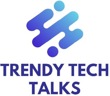 Trendy Tech Talk